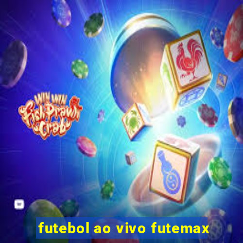 futebol ao vivo futemax